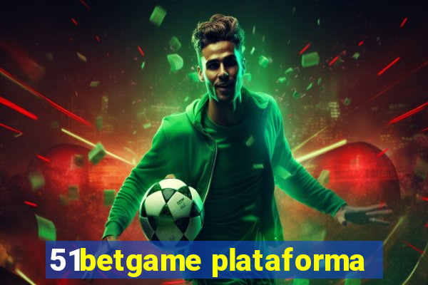 51betgame plataforma